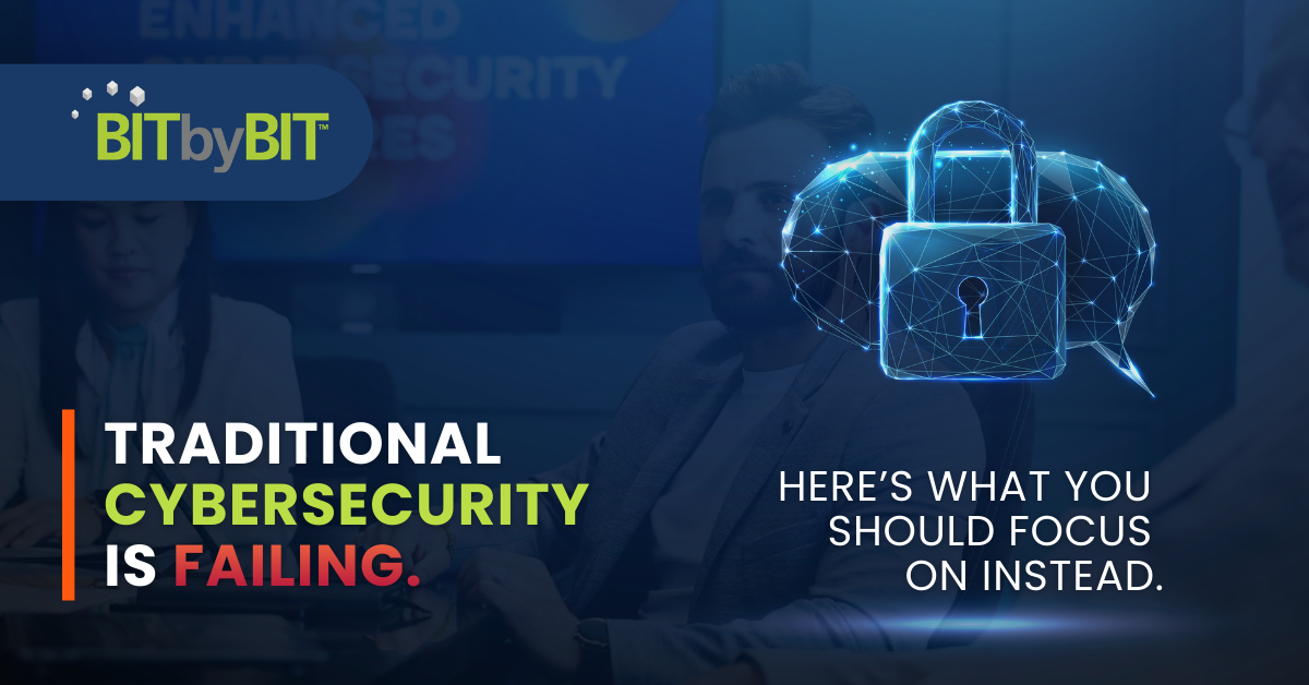 BITbyBIT_March4, 2026_Website_Blog _Traditional Cybersecurity