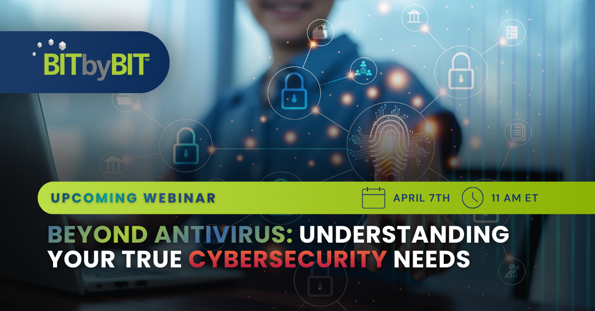 Blog 4 Beyond Antivirus_ Understanding Your True Cybersecurity Needs